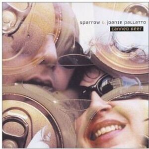 Bradley Parker-Sparrow - Canned Beer  CD